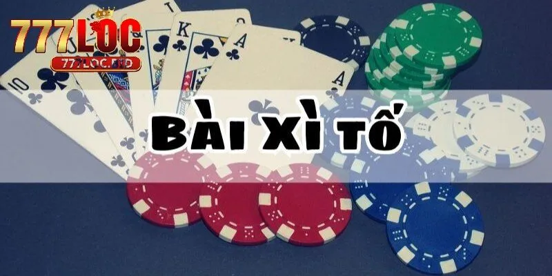 Hướng Dẫn Chi Tiết Cách Chơi Xì Tố Tại 777loc - Bí Kíp Thắng Lớn - id Tìm hiểu cách chơi xì tố tại 777loc
